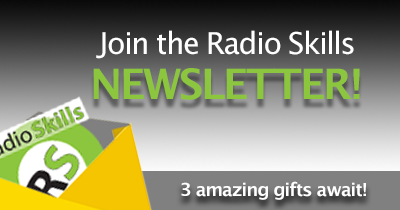 Join the Radio Skills for Podcaster newsletter. Three amazing Gifts Await!